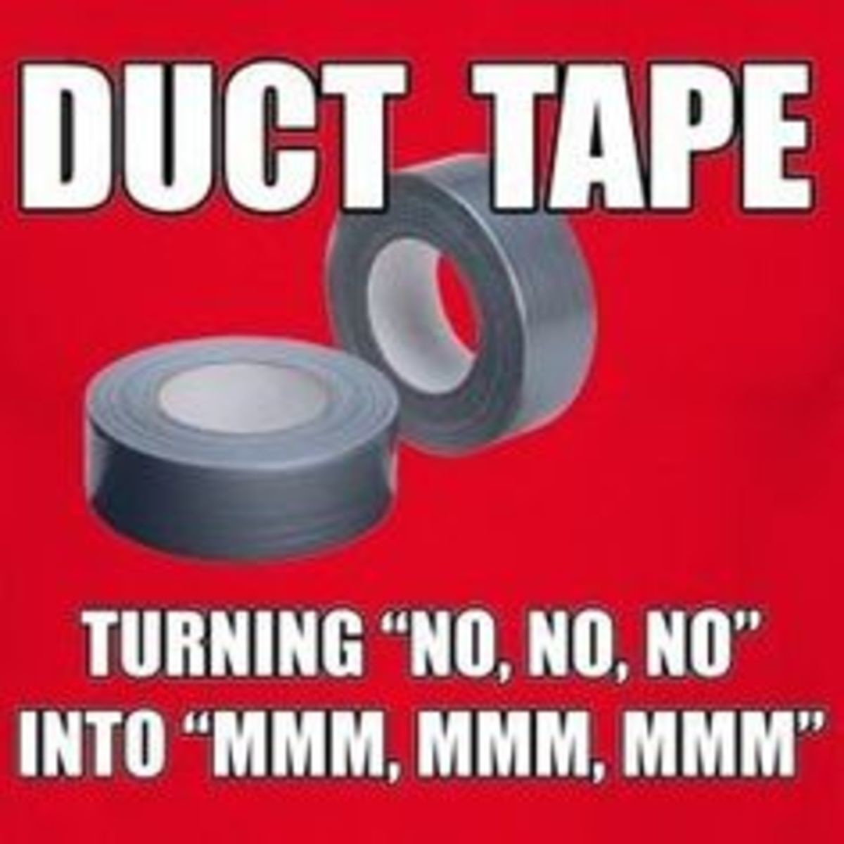 Mmm Duct Tape